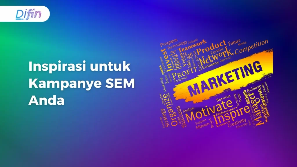 Inspirasi untuk Kampanye SEM Anda