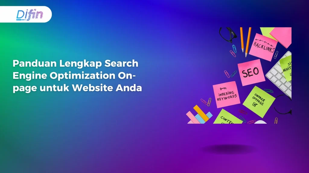 Panduan Lengkap Search Engine Optimization On-page untuk Website Anda