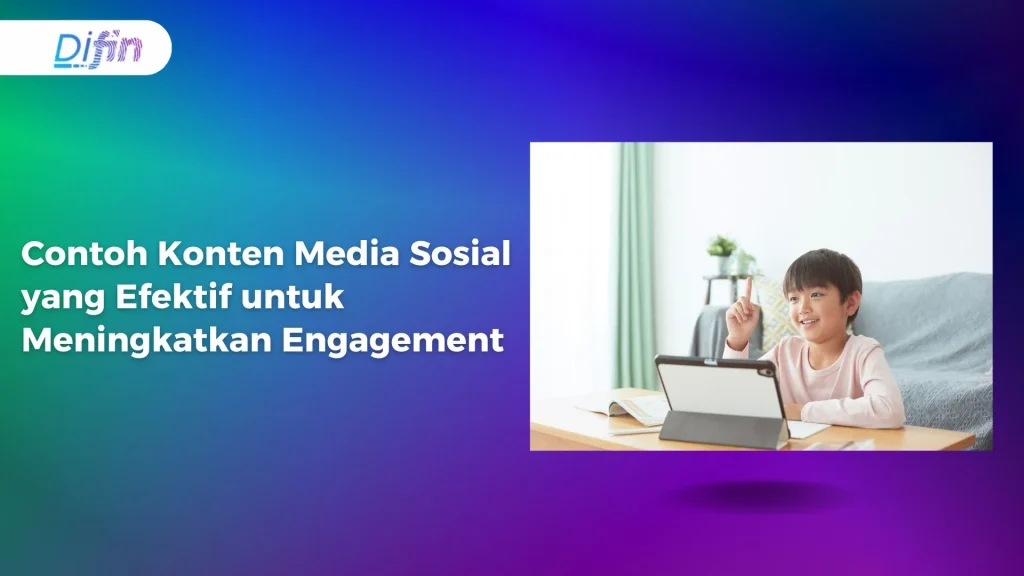 Contoh Konten Media Sosial yang Efektif untuk Meningkatkan Engagement