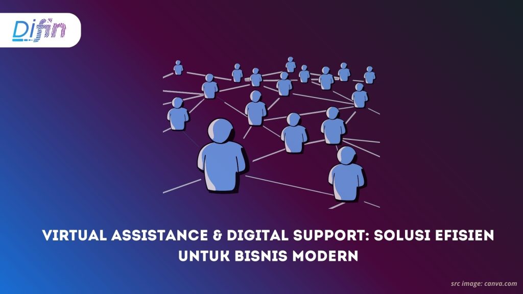 Virtual Assistance & Digital Support_ Solusi Efisien untuk Bisnis Modern